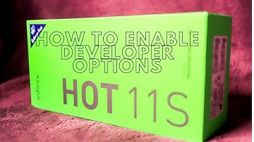 How to enable developer options for infinix hot 11s NFC