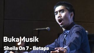 BukaMusik: Sheila on 7 - Betapa chords