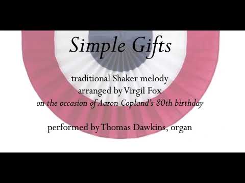 "Simple Gifts" (arr. Virgil Fox) from Lockdown