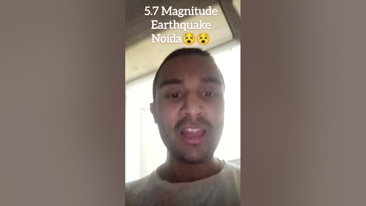 Highest magnitude earthquake in noida