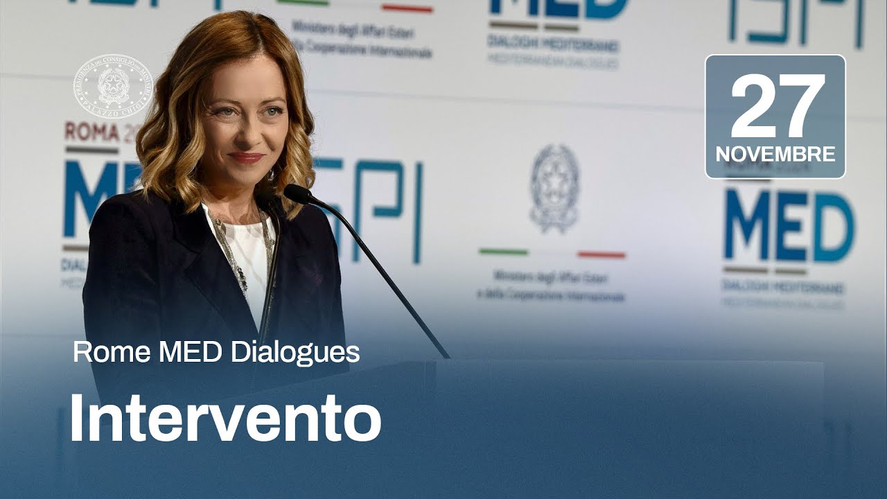 Rome MED Dialogues, intervento del Presidente Meloni