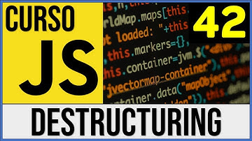 Desestructuración (Destructuring) en JavaScript: Ejemplos Prácticos ✅ | Curso JavaScript # 42
