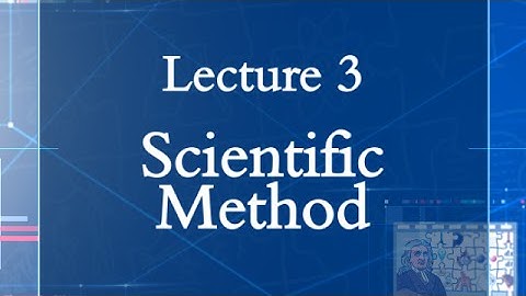 HPS100 Lecture 03: Scientific Method