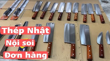 Dao thép Nhật cực tốt, nôi soi đơn hàng cho các bác cùng xem ạ