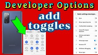 how to add quick settings for developer options in quick panel access - Samsung One UI 4.0