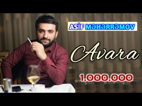 Asif Məhərrəmov - Avara / 2019 ( Official Video klip )