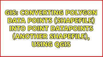 converting polygon data points (shapefile) into point datapoints (another shapefile), using QGIS
