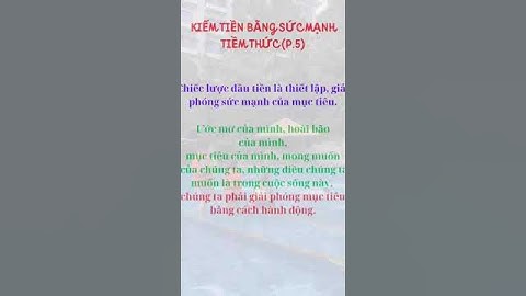 KIẾM TIỀN BẰNG SỨC MẠNH TIỀM THỨC (P.5)