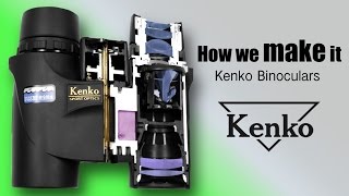 How Kenko Produces Binoculars