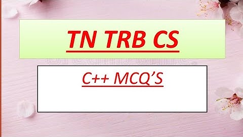 TN TRB Computer science | Mock Test | Introduction to C++