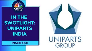 Uniparts India: Here's All You Need To Know About The Company | Inside Out | CNBC-TV18