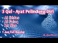 Surah 3 Qul Al Ikhlas Al Falaq An Nas 1 Jam Nonstop