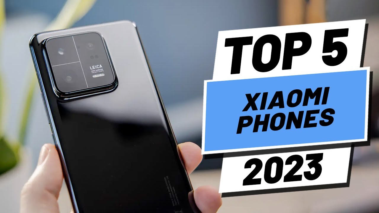 Top 5 BEST Xiaomi Phones In (2023) 