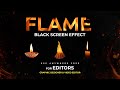 Flame Effect black screen video | Flame animation overlay free video #flameeffect