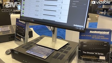 CEDIA Expo 22: AudioControl Features The Director D Series and M Series of DSP Matrix Amplifiers