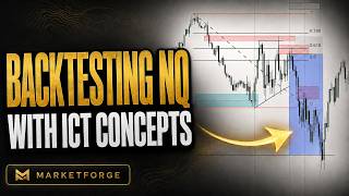 Backtesting NQ with ICT Concepts 8/7/26