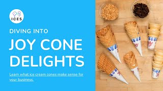 JOY CONE | Finding the best ice cream cones for your business