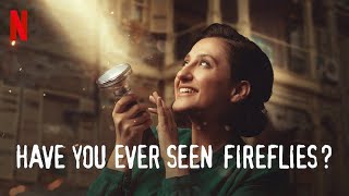Вы когда-нибудь видели светлячков? - русский трейлер (субтитры) | Netflix