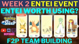 Week 2 Entei Event - Entei for F2P Team Building #pokemonsleep