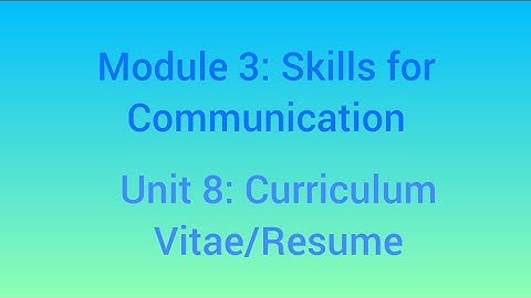 Functional Grammar and Communication in English: Curriculum Vitae/Resume