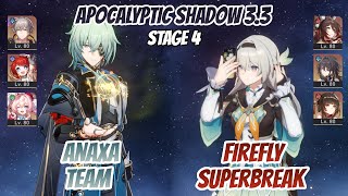 Anaxa Team & Firefly SuperBreak Apocalyptic Shadow Stage 4 (3 Stars) | Honkai Star Rail