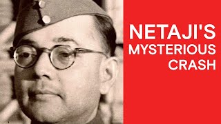 netaji-s-mysterious-crash