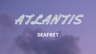 Seafret - Atlantis (Lyrics)