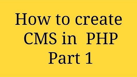Create CMS in PHP  Part 1 - Login Process