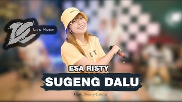 DC.MUSIK || ESA RISTY - SUGENG DALU (OFFICIAL LIVE VIDEO)