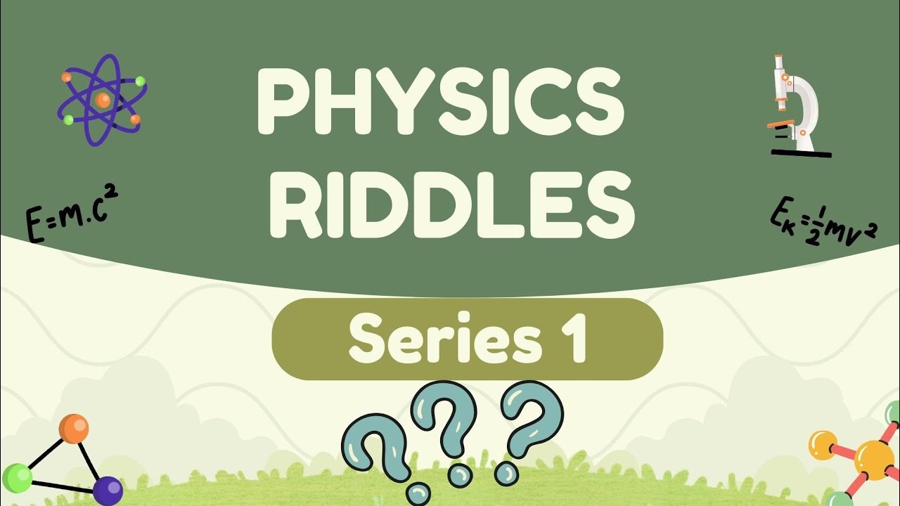 Physics Riddles That Will Blow Your Mind! Series 1 #quiz # ...