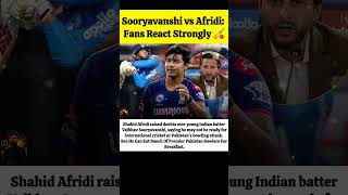 Sooryavanshi vs Afridi: Fans React Strongly 🔥