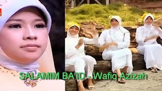 SALAM MIM BAID - WAFIQ AZIZAH