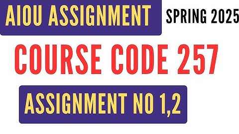 AIOU Code 257 Solved Assignment No 1 and 2 | Spring 2025 | Fruit Production | Level SSC