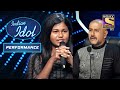 इस Contestant की Performace से Vishal जी हुए मोहित | Indian Idol | Performance