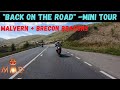 Back on the road!   Mini Tour to Malvern and The Brecon Beacons
