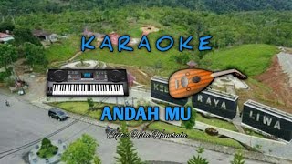 KARAOKE Lagu Lampung | Andah Mu | Cipt. Hila Hambala | Musik @sgrliwa