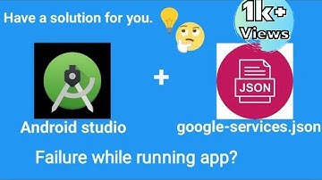JSONFAILURE 2020.What to do if it shows that json file missing even if you have added the json file?