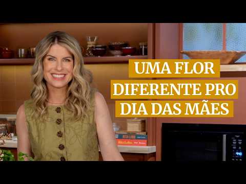 Dê flores no Dia das Mães