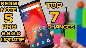 Redmi note 5 Pro 9.6.2 update+Bugs+Top 7 changes !!!