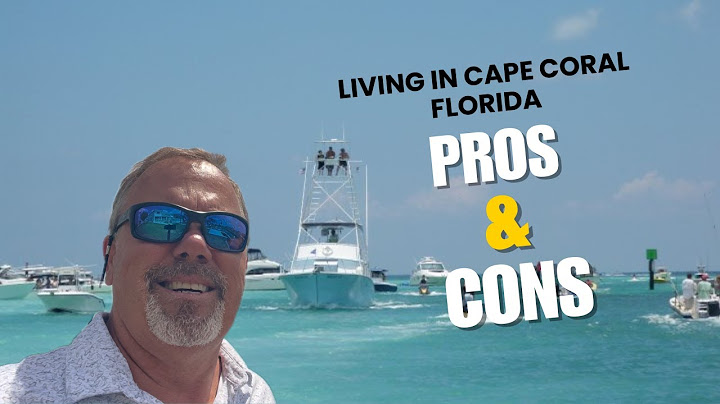 Pros and cons of living in Cape Coral Florida.