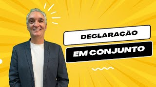 Imposto De Renda O Que É Declaração Em Conjunto E Pra Que Ela Serve?