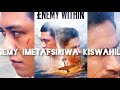 ENEMY Imetafsiriwa Kiswahili Na DJ Mack Full Movie Action
