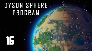 Organic Crystals - Part 16 - Dyson Sphere Program
