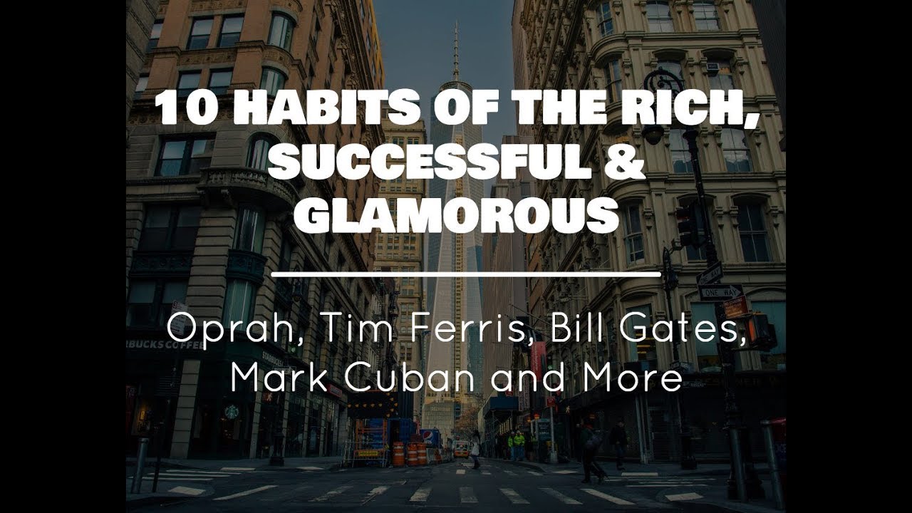 10 Habits all SUCCESSFUL PEOPLE HAVE - YouTube