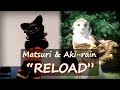Aki-rain &amp; Matsuri Fursuit Dance: "Reload" - IA &amp; ONE