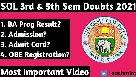 SOL 3rd & 5th Sem 2021 | BA Prog Result? | Admission | OBE Registration? | Teachmint