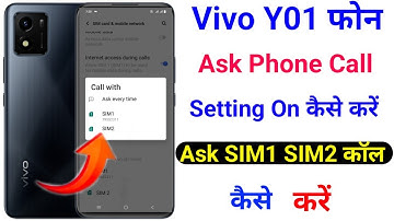 Vivo Y01 Ask Phone Call Setting On Kaise Kare ।  How To Ask Phone Call Setting On Vivo Y01