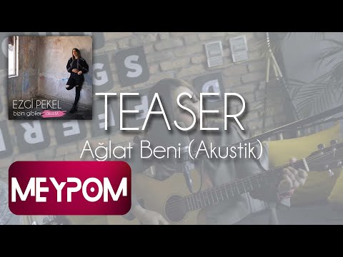 Ezgi Pekel - Ağlat Beni (Akustik) (Teaser)