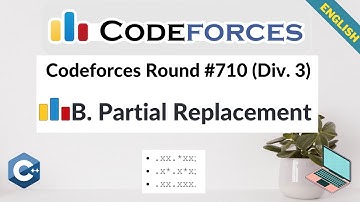 Codeforces Round #710​ (Div. 3) | Problem B. Partial Replacement | Algorithm Explained | C++