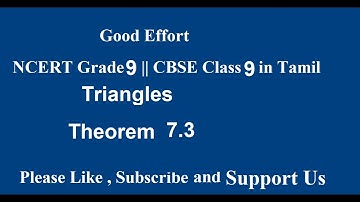 NCERT Grade 9 || CBSE Class 9  - Triangles Theorem  7.3 - in Tamil